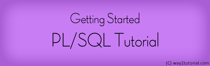 PL/SQL Tutorial PL/SQL Tutorial
