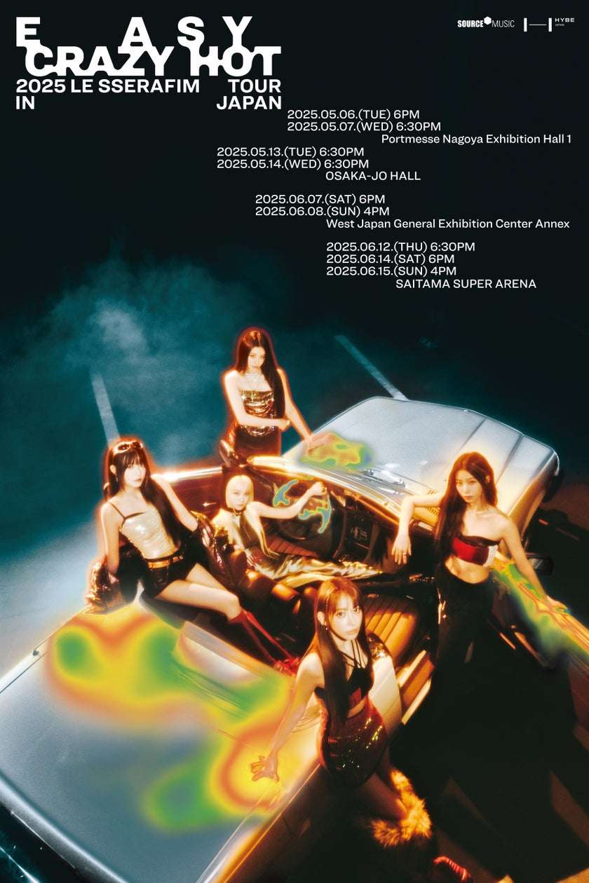【2025年5月6日開催】LE SSERAFIM 2025 LE SSERAFIM TOUR ‘EASY CRAZY HOT’ IN JAPAN