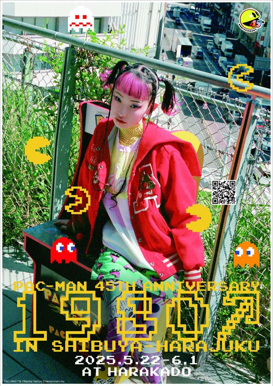 【2025年5月22日開催】パックマン 45TH ANNIVERSARY 1980↗IN SHIBUYA-HARAJUKU